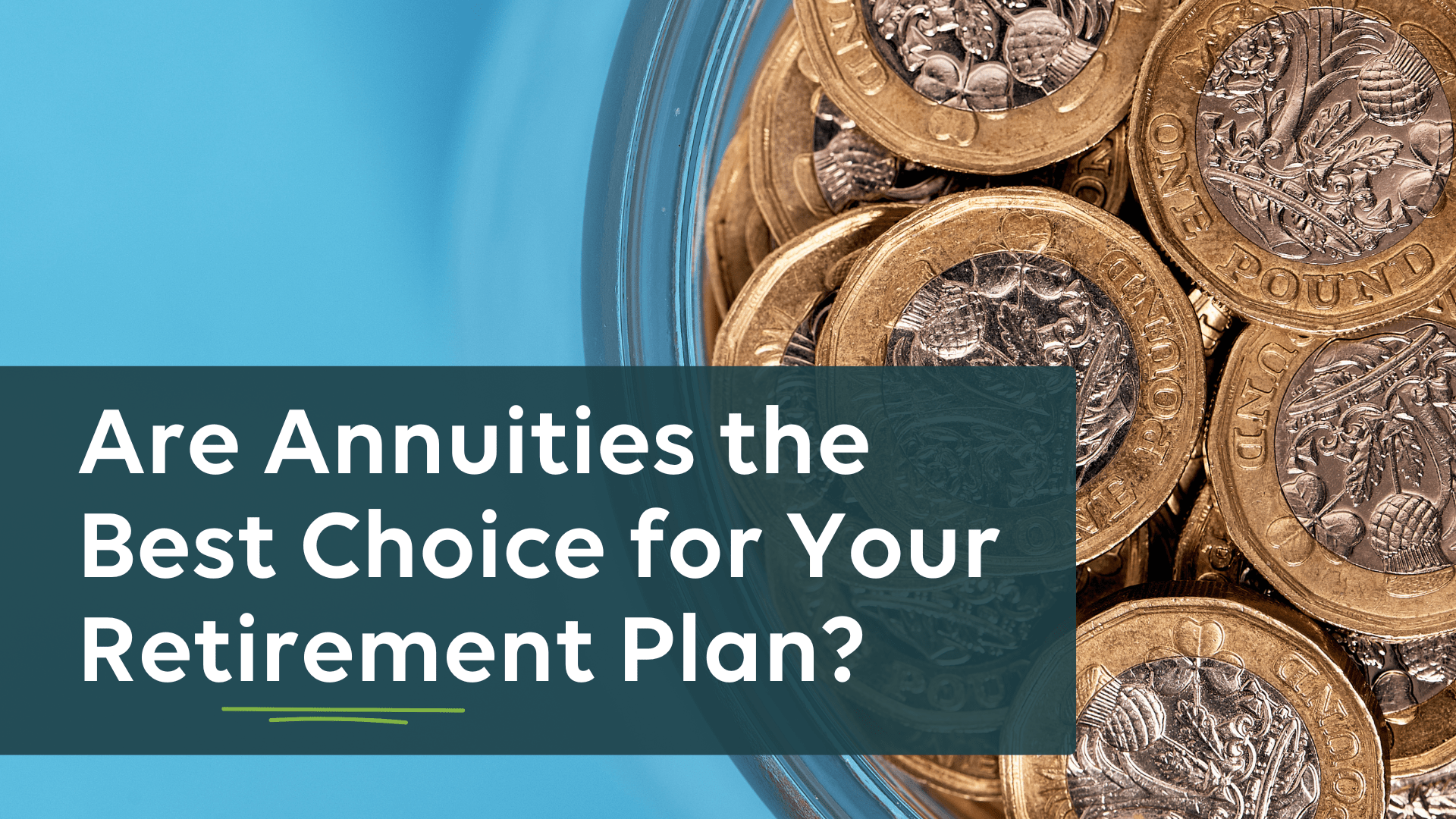 Are Annuities the Best Choice for Your Retirement Plan?